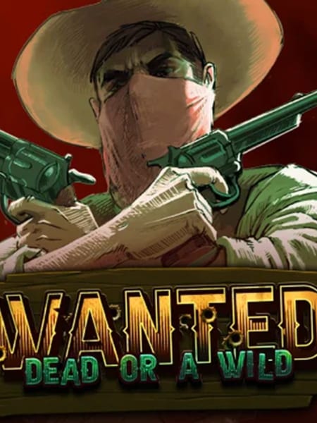 Wanted Dead or a Wild